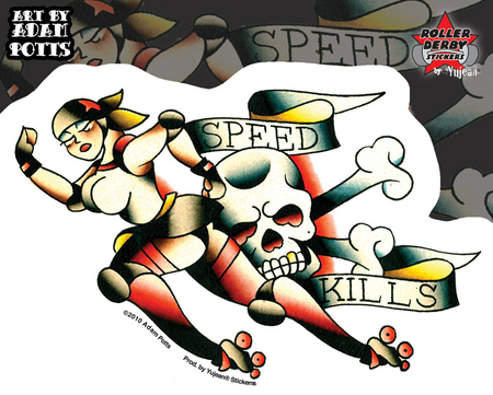 Adam Potts Speed Kills Tattoo Roller Derby Sticker