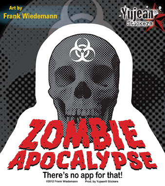 Frank Wiedemann Zombie Apocalypse: No App For That Sticker | CLEARANCE!!