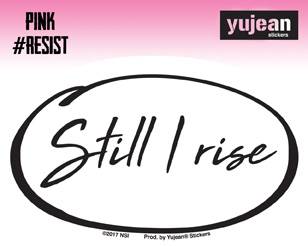 Pink#Resist Still I Rise Sticker | Gay Pride, LGBTQ