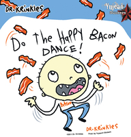 Dr Krinkles Happy Bacon Dance Sticker