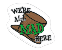 We're All Mad Patch