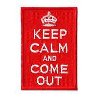 Keep Calm and Come Out Patch